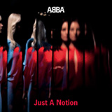 Download or print ABBA Just A Notion Sheet Music Printable PDF 5-page score for Disco / arranged Piano, Vocal & Guitar (Right-Hand Melody) SKU: 517299.