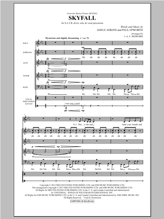 Learn to play Adele Skyfall (arr. J.A.C. Redford) sheet music for SATB Choir in minutes. Price: 3.9900$ Adele Skyfall (arr. J.A.C. Redford) sheet music notes and chords arranged for SATB Choir