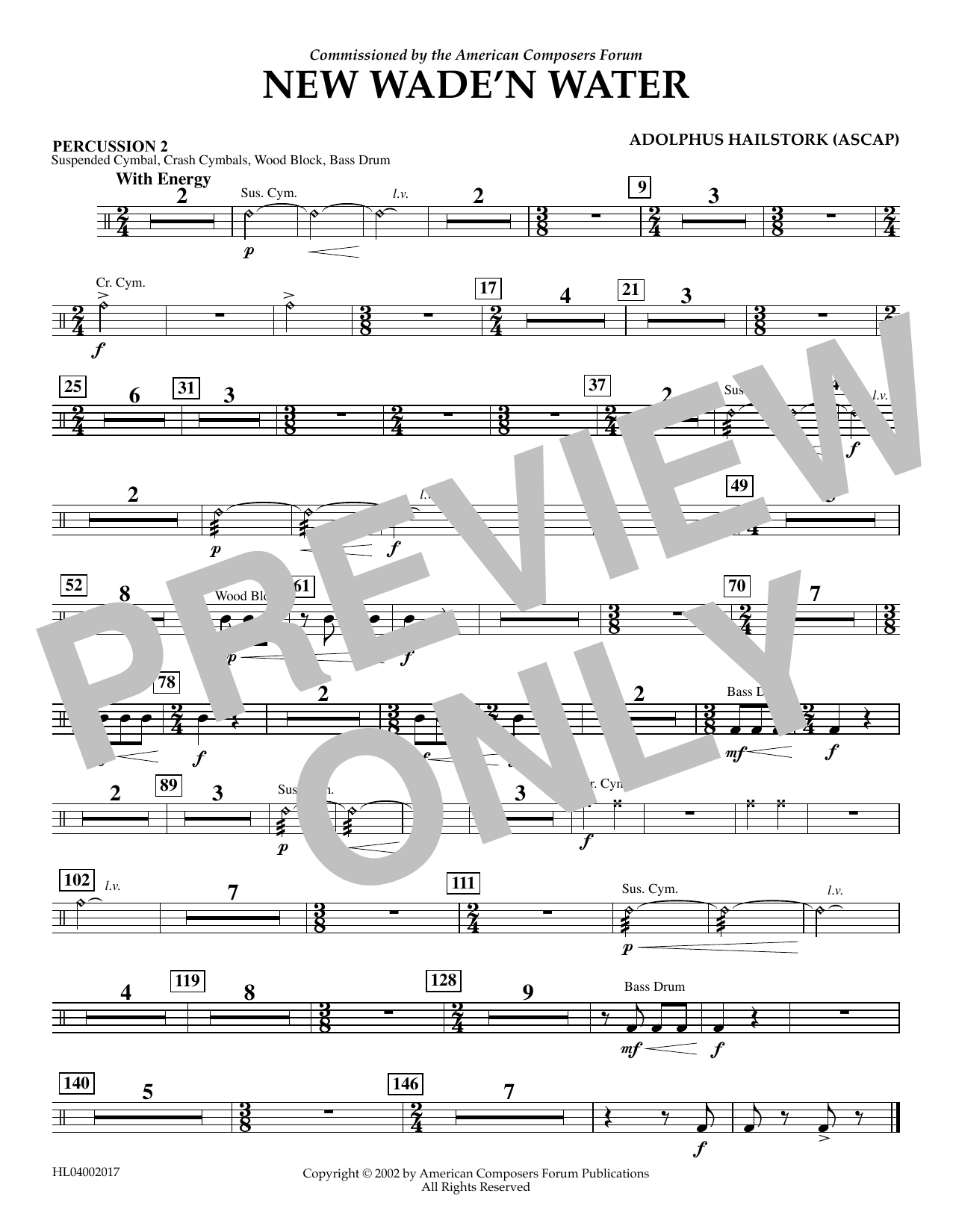 Learn to play Adolphus Hailstork New Wade 'n Water - Percussion 2 sheet music for Concert Band in minutes. Price: 5.9900$ Adolphus Hailstork New Wade 'n Water - Percussion 2 sheet music notes and chords arranged for Concert Band