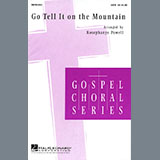 Download or print African-American Spiritual Go, Tell It On The Mountain (arr. Rosephanye Powell) Sheet Music Printable PDF 9-page score for Traditional / arranged SATB Choir SKU: 252833