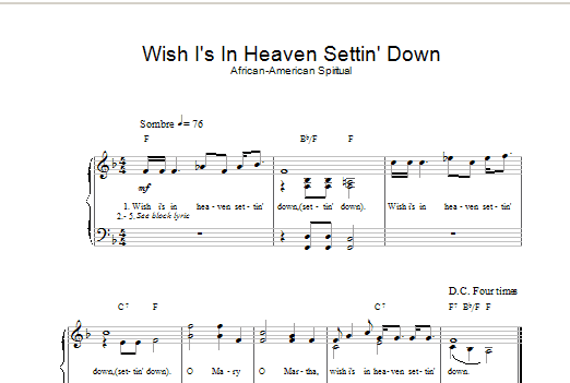 African-American Spiritual Wish I's In Heaven Settin' Down sheet music notes and chords. Download Printable PDF.