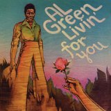 Download or print Al Green Living For You Sheet Music Printable PDF 7-page score for R & B / arranged Piano, Vocal & Guitar (Right-Hand Melody) SKU: 21281.