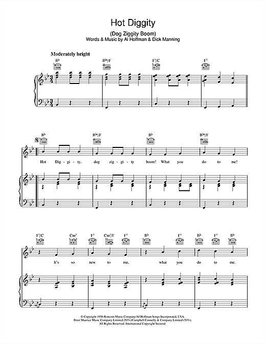 Learn to play Al Hoffman Hot Diggity (Dog Ziggity Boom) sheet music for Piano, Vocal & Guitar (Right-Hand Melody) in minutes. Al Hoffman Hot Diggity (Dog Ziggity Boom) sheet music notes and chords. Download Printable PDF.