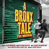 Download or print Alan Menken Look To Your Heart (from A Bronx Tale) Sheet Music Printable PDF 7-page score for Broadway / arranged Piano & Vocal SKU: 427396