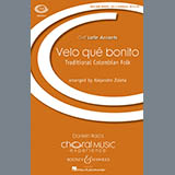 Download or print Alejandro Zuleta Velo Que Bonito Sheet Music Printable PDF 6-page score for Concert / arranged SSA Choir SKU: 95795