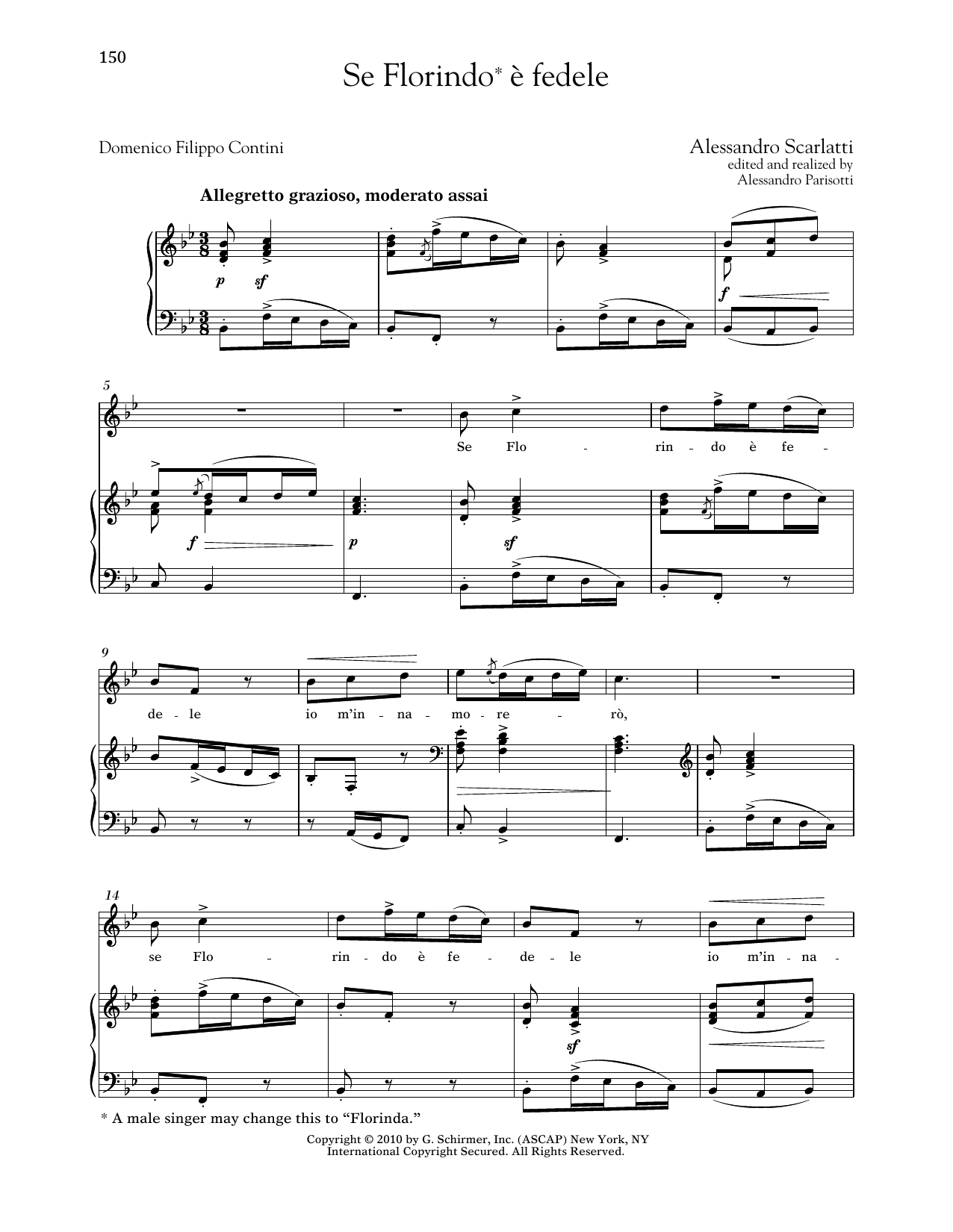 Learn to play Alessandro Scarlatti Se Florindo e Fedele (High Voice) sheet music for Piano & Vocal in minutes. Price: 7.8900$ Alessandro Scarlatti Se Florindo e Fedele (High Voice) sheet music notes and chords arranged for Piano & Vocal
