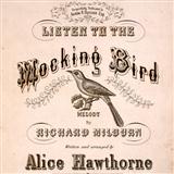 Download or print Alice Hawthorne Listen To The Mocking Bird Sheet Music Printable PDF 3-page score for Folk / arranged Piano, Vocal & Guitar Chords (Right-Hand Melody) SKU: 22660