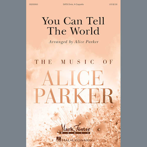 Alice Parker You Can Tell The World Profile Image