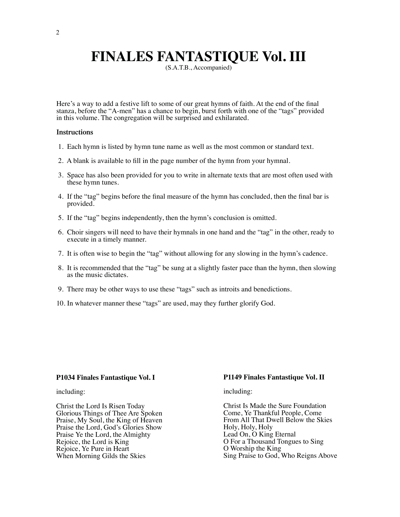 Learn to play Allan Petker Finales Fantastique Vol. III sheet music for SATB Choir in minutes. Price: 3.9900$ Allan Petker Finales Fantastique Vol. III sheet music notes and chords arranged for SATB Choir