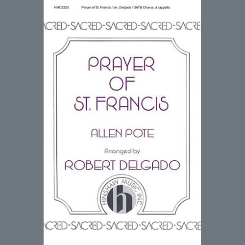 Allen Pote Prayer Of St. Francis (arr. Robert Delgado) Profile Image