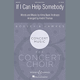 Download or print Alma Bazel Androzzo If I Can Help Somebody (arr. André Thomas) Sheet Music Printable PDF 11-page score for Gospel / arranged SATB Choir SKU: 469560
