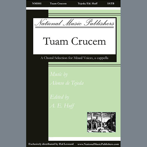 Alonso de Tejeda Tuam Crucem (ed. Arthur E. Huff) Profile Image