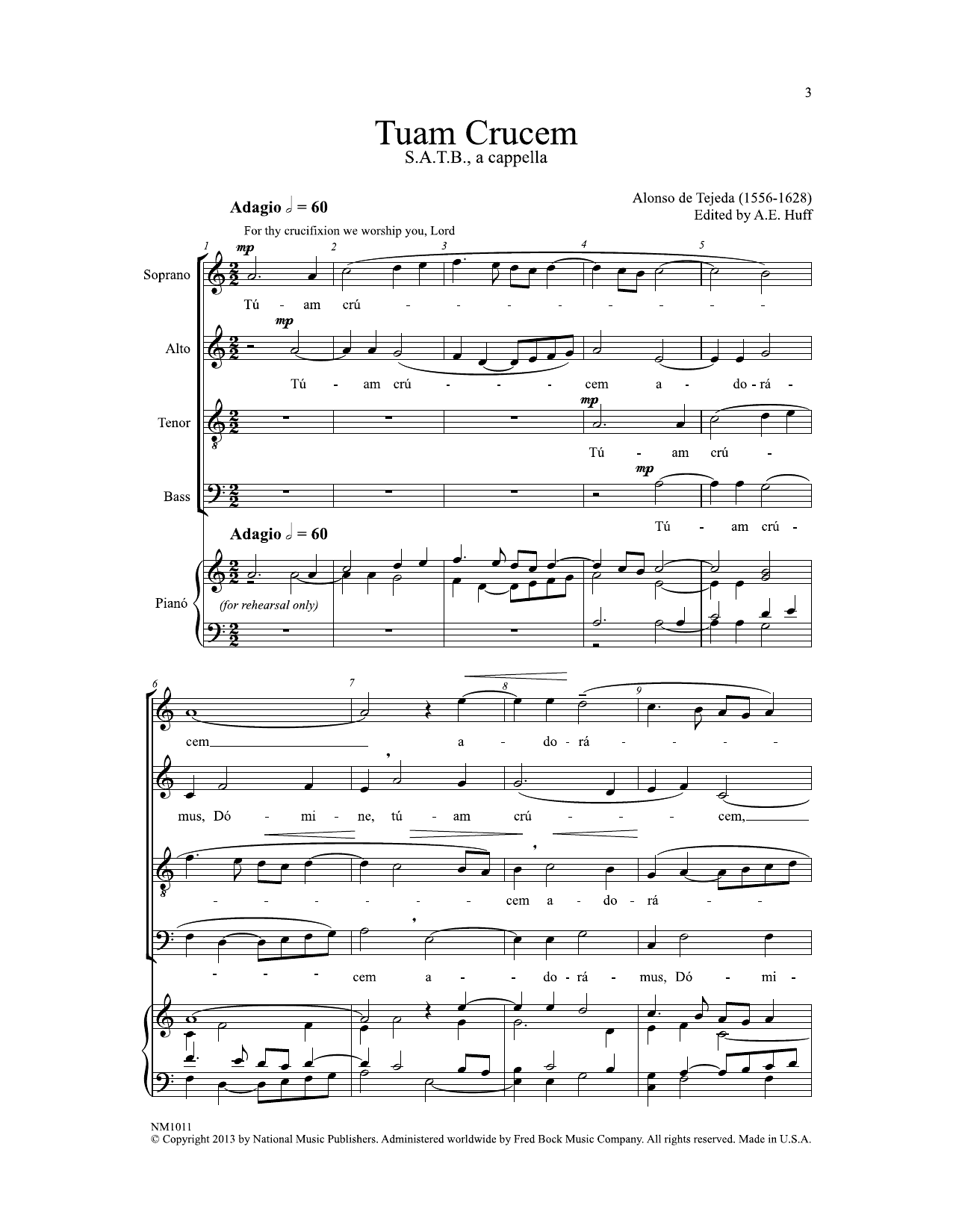 Learn to play Alonso de Tejeda Tuam Crucem (ed. Arthur E. Huff) sheet music for SATB Choir in minutes. Price: 3.9900$ Alonso de Tejeda Tuam Crucem (ed. Arthur E. Huff) sheet music notes and chords arranged for SATB Choir