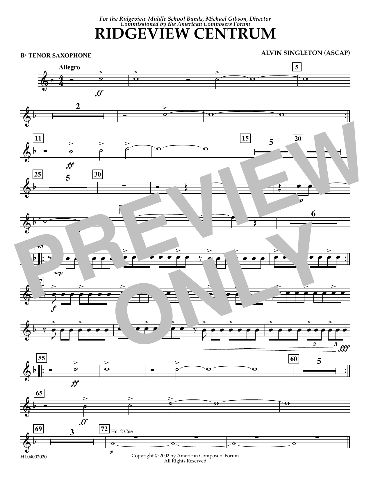 Learn to play Alvin Singleton Ridgeview Centrum - Bb Tenor Saxophone sheet music for Concert Band in minutes. Price: 5.9900$ Alvin Singleton Ridgeview Centrum - Bb Tenor Saxophone sheet music notes and chords arranged for Concert Band