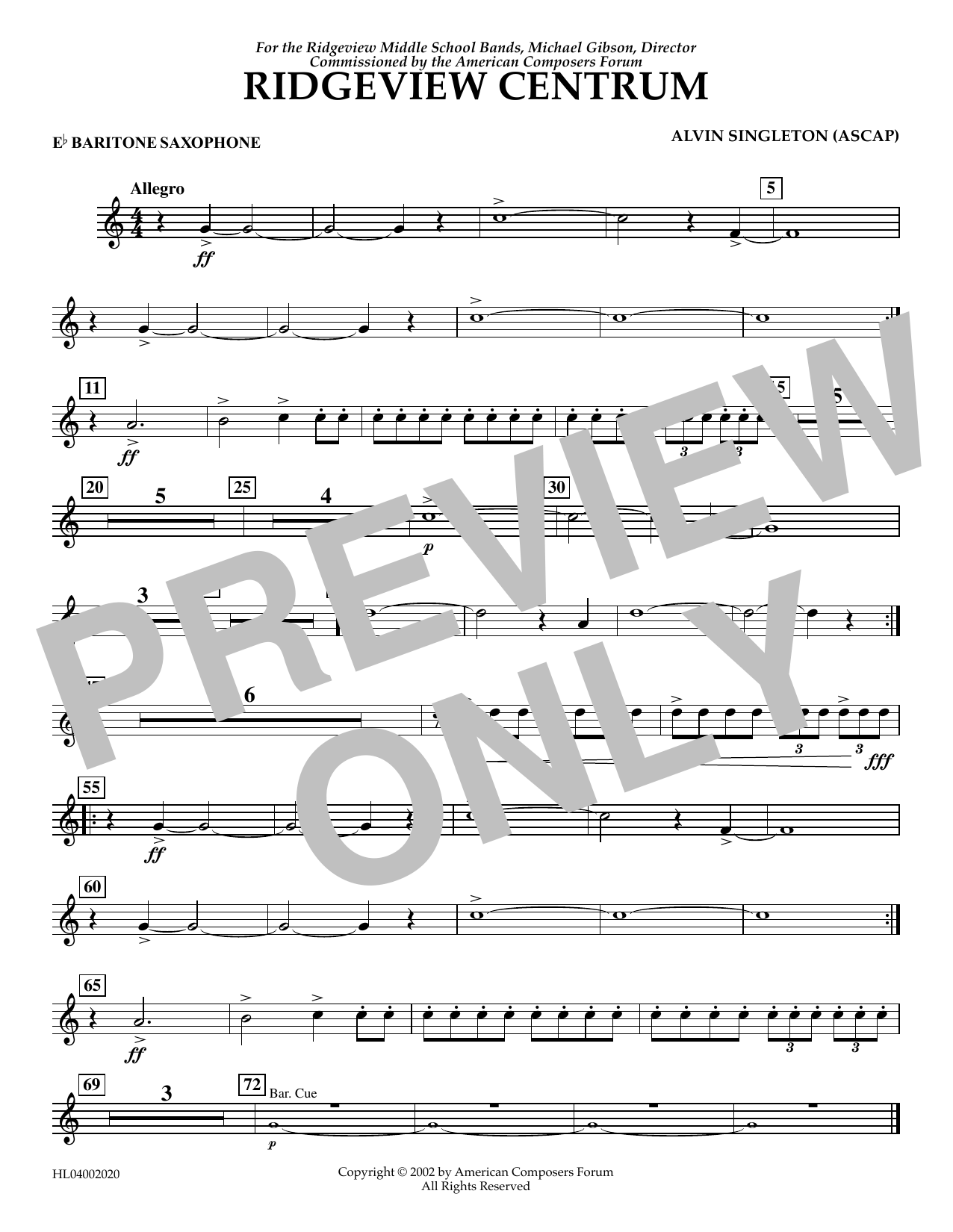 Learn to play Alvin Singleton Ridgeview Centrum - Eb Baritone Saxophone sheet music for Concert Band in minutes. Price: 5.9900$ Alvin Singleton Ridgeview Centrum - Eb Baritone Saxophone sheet music notes and chords arranged for Concert Band