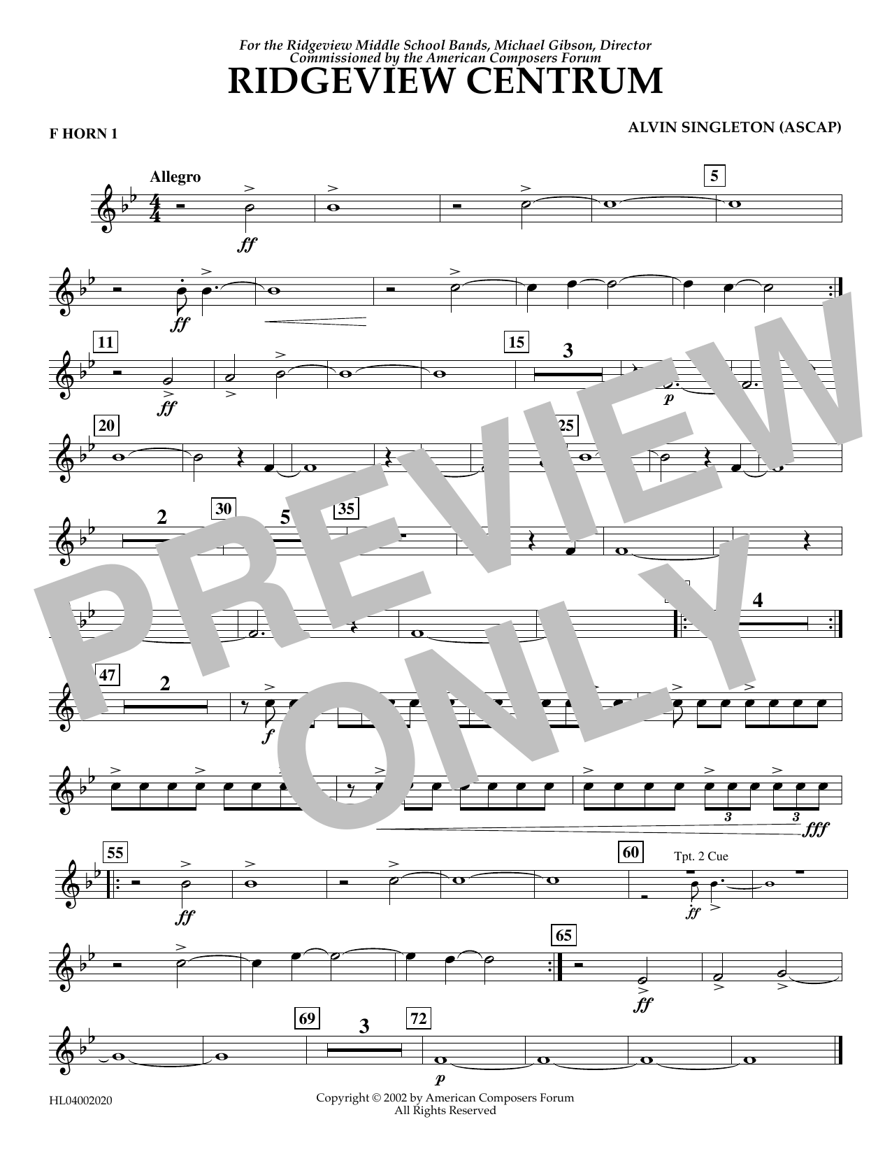 Learn to play Alvin Singleton Ridgeview Centrum - F Horn 1 sheet music for Concert Band in minutes. Price: 5.9900$ Alvin Singleton Ridgeview Centrum - F Horn 1 sheet music notes and chords arranged for Concert Band