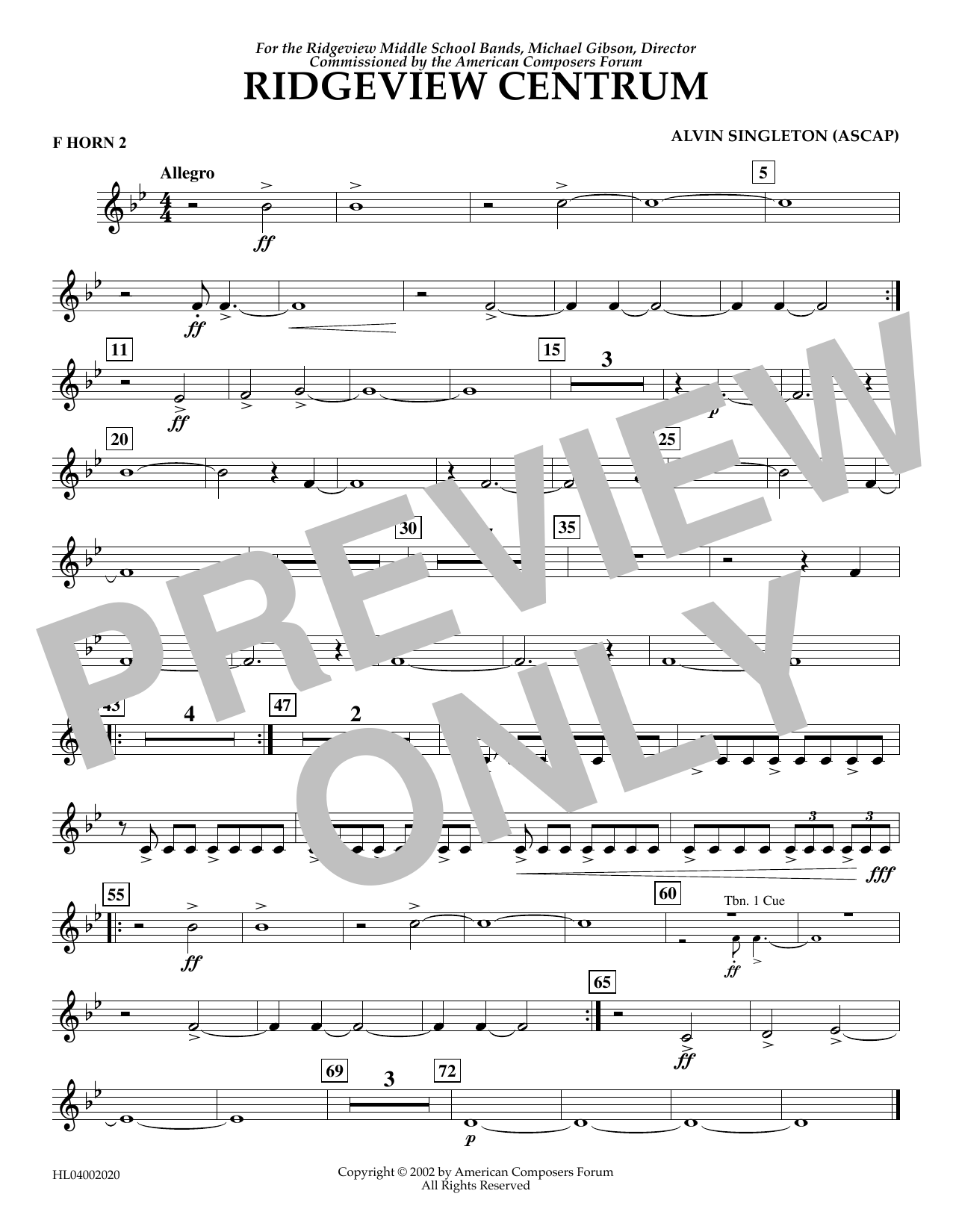 Learn to play Alvin Singleton Ridgeview Centrum - F Horn 2 sheet music for Concert Band in minutes. Price: 5.9900$ Alvin Singleton Ridgeview Centrum - F Horn 2 sheet music notes and chords arranged for Concert Band