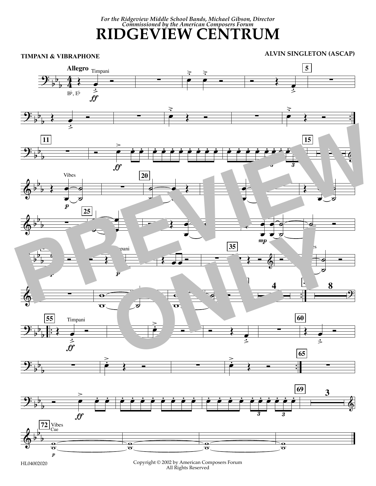 Learn to play Alvin Singleton Ridgeview Centrum - Timpani, Vibraphone sheet music for Concert Band in minutes. Price: 5.9900$ Alvin Singleton Ridgeview Centrum - Timpani, Vibraphone sheet music notes and chords arranged for Concert Band