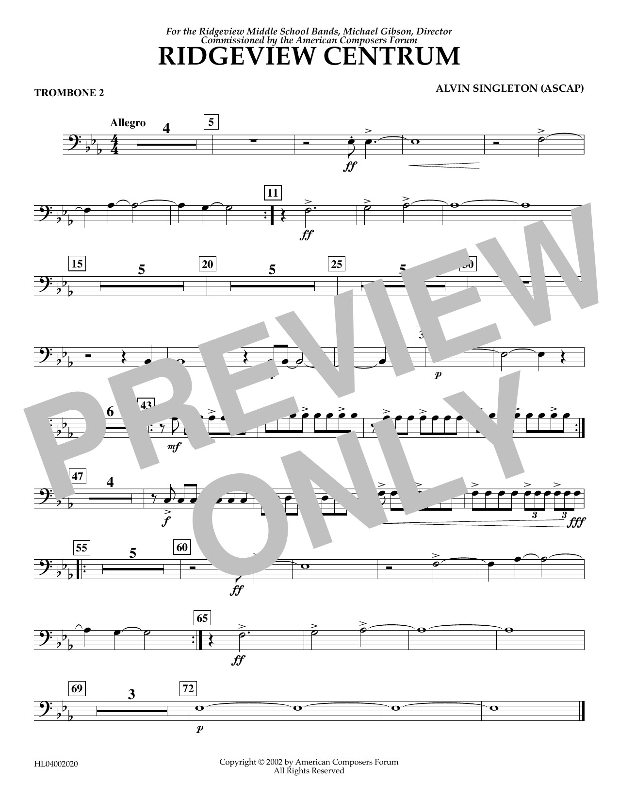 Learn to play Alvin Singleton Ridgeview Centrum - Trombone 2 sheet music for Concert Band in minutes. Price: 5.9900$ Alvin Singleton Ridgeview Centrum - Trombone 2 sheet music notes and chords arranged for Concert Band