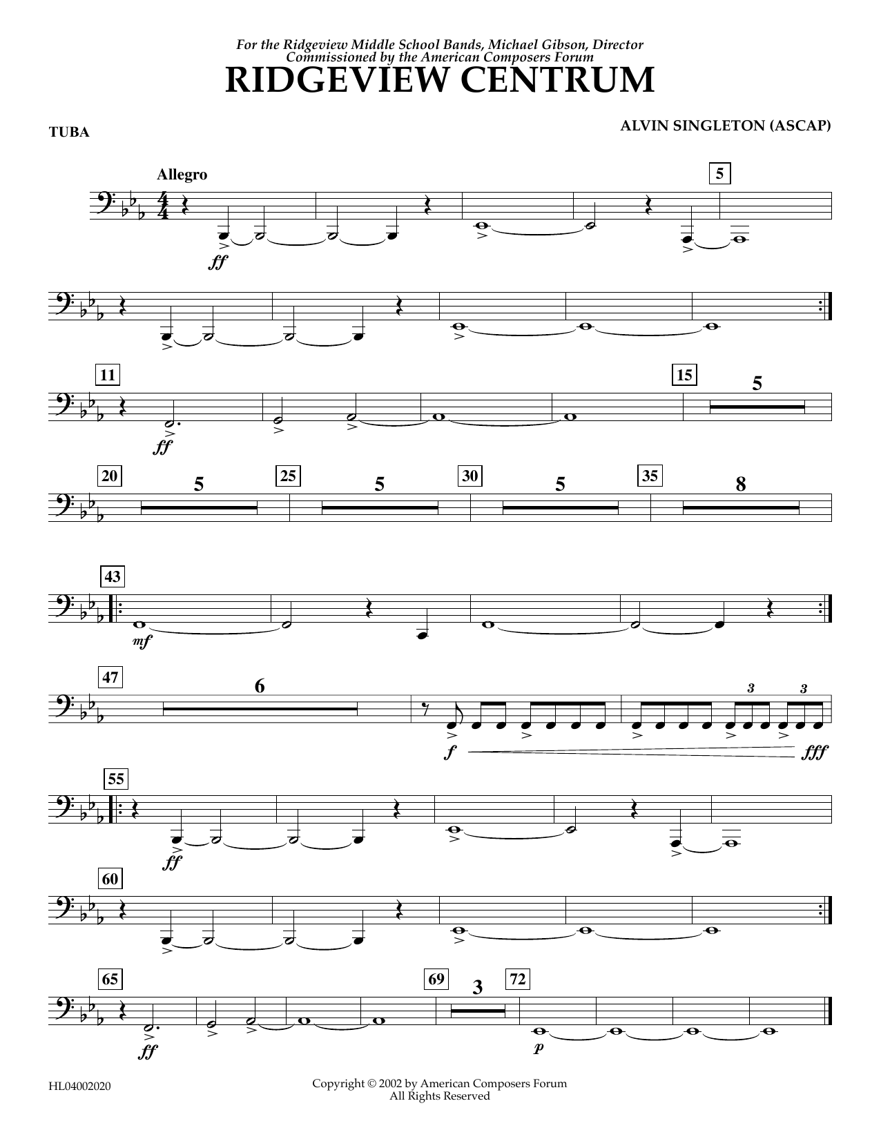 Learn to play Alvin Singleton Ridgeview Centrum - Tuba sheet music for Concert Band in minutes. Price: 5.9900$ Alvin Singleton Ridgeview Centrum - Tuba sheet music notes and chords arranged for Concert Band