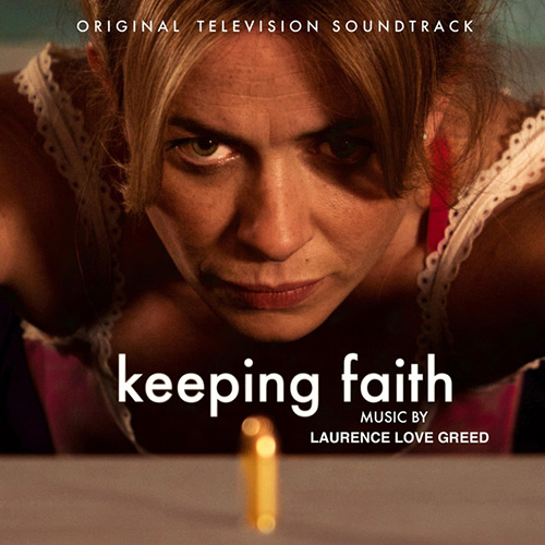 Amy Wadge Faith's Song (arr. Laurence Love Greed) (from the TV series Keeping Faith) Profile Image
