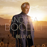 Download or print Andrea Bocelli I Believe (from The Chinese Botanist's Daughters) Sheet Music Printable PDF 6-page score for Classical / arranged SATB Choir SKU: 1291004