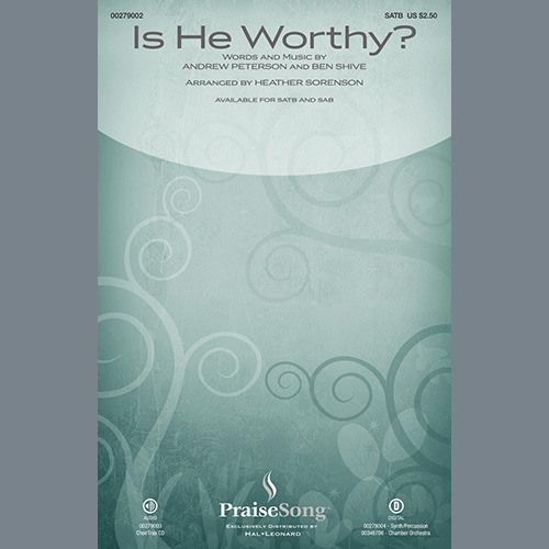 Andrew Peterson Is He Worthy? (arr. Heather Sorenson) Profile Image