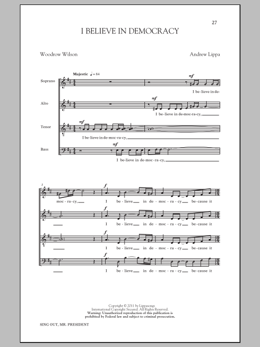 Learn to play Andrew Lippa I Believe In Democracy sheet music for SATB Choir in minutes. Price: 3.9900$ Andrew Lippa I Believe In Democracy sheet music notes and chords arranged for SATB Choir