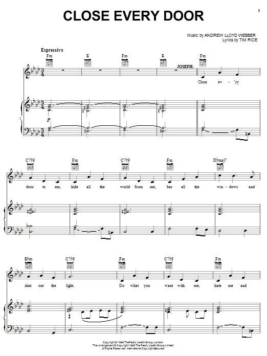 Learn to play Andrew Lloyd Webber Close Every Door (from Joseph And The Amazing Technicolor Dreamcoat) sheet music for Choir in minutes. Andrew Lloyd Webber Close Every Door (from Joseph And The Amazing Technicolor Dreamcoat) sheet music notes and chords. Download Printable PDF.