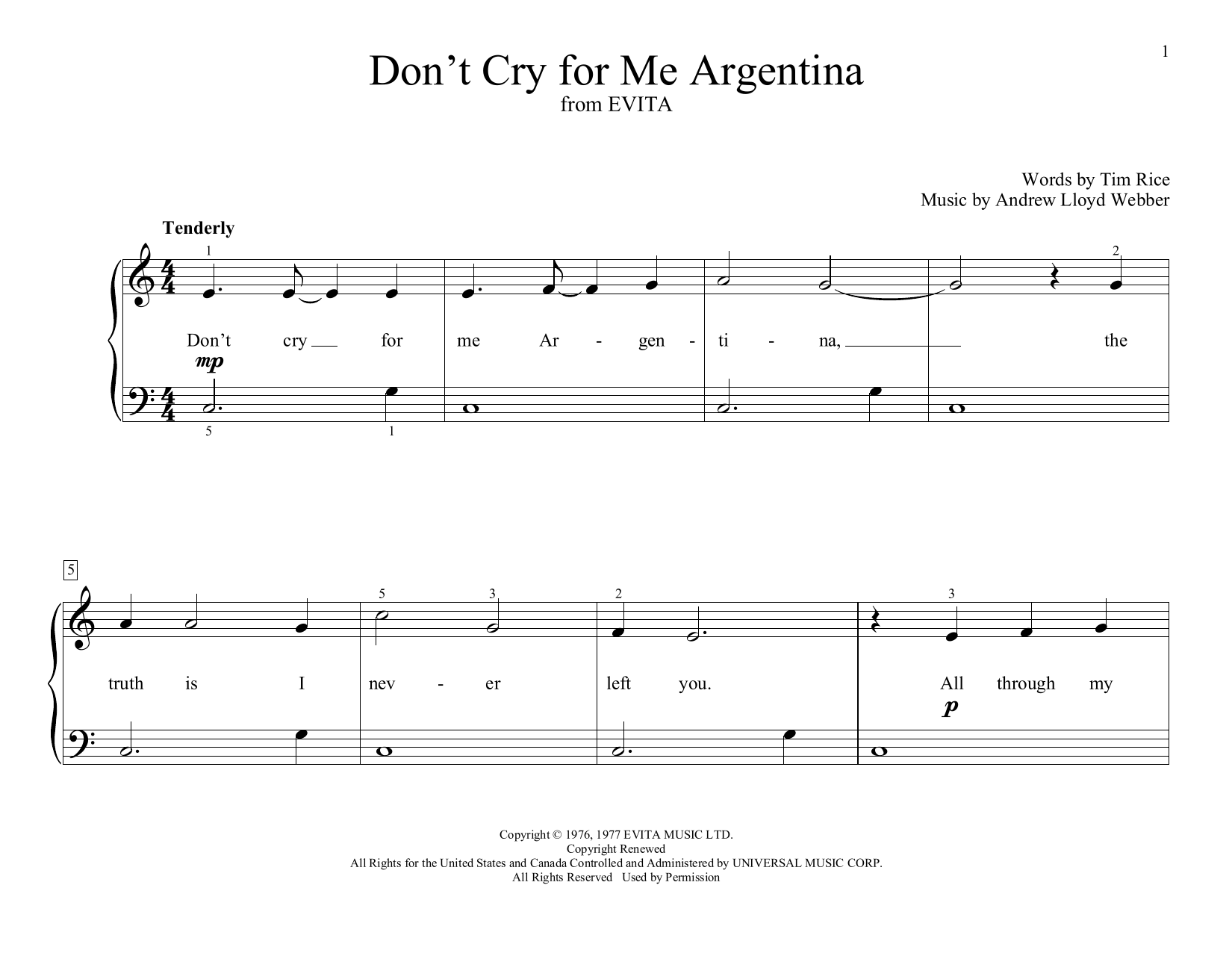 Learn to play Andrew Lloyd Webber Don't Cry For Me Argentina (from Evita) (arr. Christopher Hussey) sheet music for Educational Piano in minutes. Price: 6.9900$ Andrew Lloyd Webber Don't Cry For Me Argentina (from Evita) (arr. Christopher Hussey) sheet music notes and chords arranged for Educational Piano