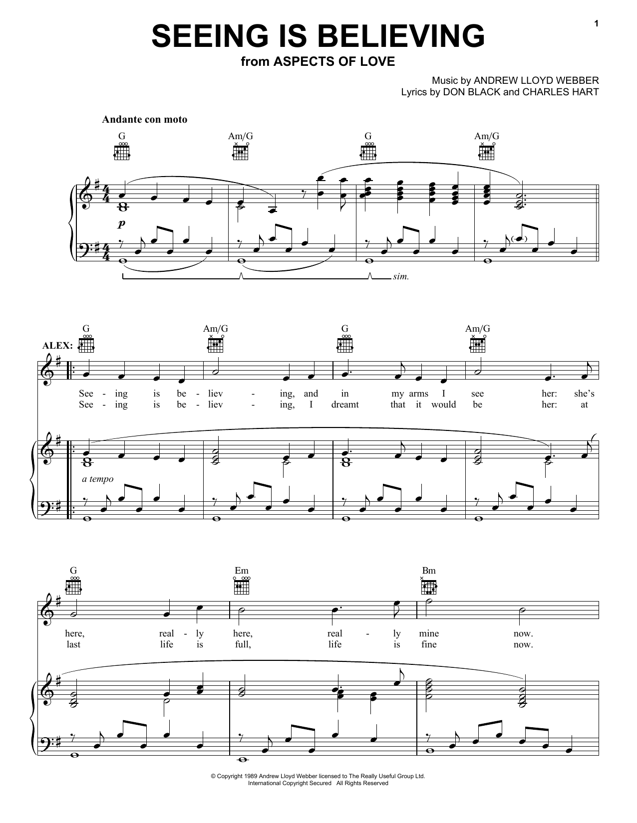 Learn to play Andrew Lloyd Webber Seeing Is Believing (from Aspects of Love) sheet music for Piano & Vocal in minutes. Andrew Lloyd Webber Seeing Is Believing (from Aspects of Love) sheet music notes and chords. Download Printable PDF.