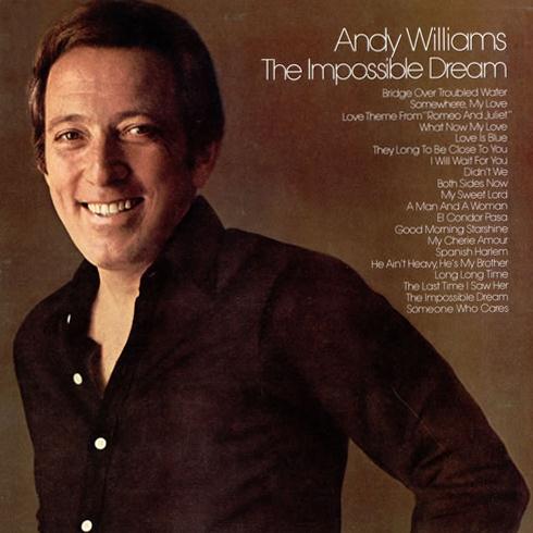 Andy Williams The Impossible Dream (from Man Of La Mancha) Profile Image