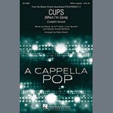 Download or print Anna Kendrick Cups (When I'm Gone) (Campfire Version) (from Pitch Perfect 2) (arr. Deke Sharon) Sheet Music Printable PDF 7-page score for A Cappella / arranged SSA Choir SKU: 158927