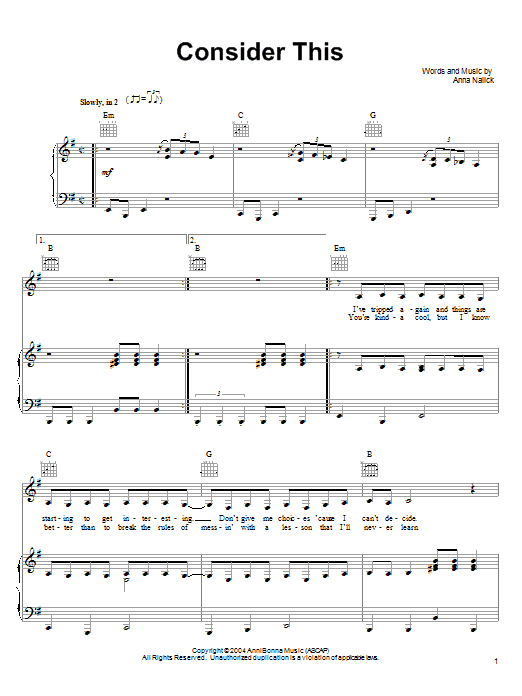 Learn to play Anna Nalick Consider This sheet music for Piano, Vocal & Guitar (Right-Hand Melody) in minutes. Anna Nalick Consider This sheet music notes and chords. Download Printable PDF.