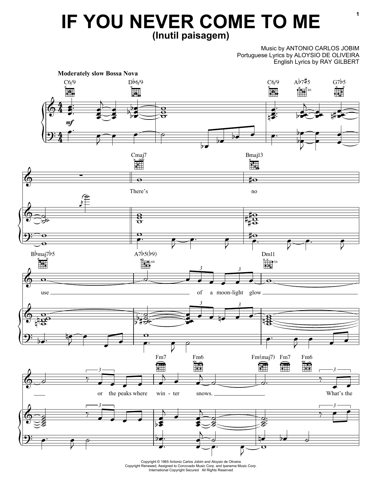 Learn to play Antonio Carlos Jobim If You Never Come To Me (Inutil Paisagem) sheet music for Real Book – Melody & Chords – Bb Instruments in minutes. Price: 5.8900$ Antonio Carlos Jobim If You Never Come To Me (Inutil Paisagem) sheet music notes and chords. Download Printable PDF.