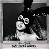 Download or print Ariana Grande Dangerous Woman Sheet Music Printable PDF 6-page score for Pop / arranged Easy Piano SKU: 430085