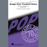 Download or print Simon & Garfunkel Bridge Over Troubled Water (arr. Audrey Snyder) Sheet Music Printable PDF 14-page score for Pop / arranged SATB Choir SKU: 168993