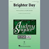 Download or print Audrey Snyder Brighter Day Sheet Music Printable PDF 6-page score for Concert / arranged SSA Choir SKU: 198705
