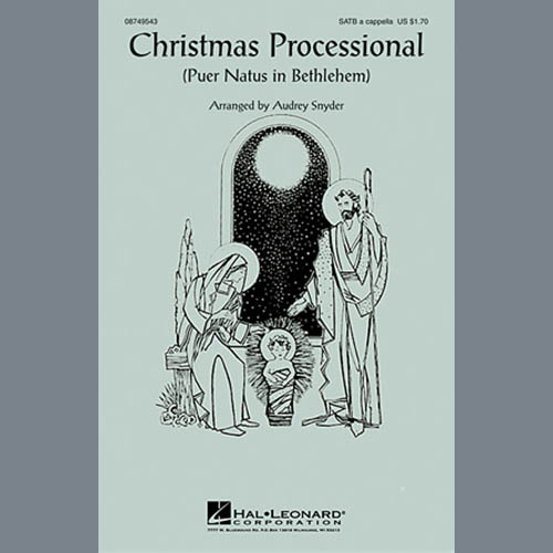 Traditional Christmas Processional (Puer Natus In Bethlehem) (arr. Audrey Snyder) Profile Image