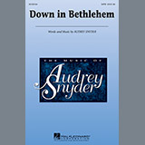 Download or print Audrey Snyder Down In Bethlehem Sheet Music Printable PDF 1-page score for Christmas / arranged SATB Choir SKU: 153727