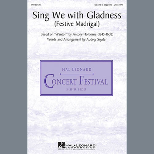 Anthony Holborne Sing We With Gladness (Festive Madrigal) (arr. Audrey Snyder) Profile Image