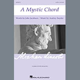 Download or print Audrey Snyder A Mystic Chord Sheet Music Printable PDF 7-page score for Festival / arranged SATB Choir SKU: 295051.