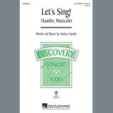 Download or print Audrey Snyder Let's Sing (Tuimbe, Masicule) Sheet Music Printable PDF 15-page score for Concert / arranged 3-Part Mixed Choir SKU: 97632.