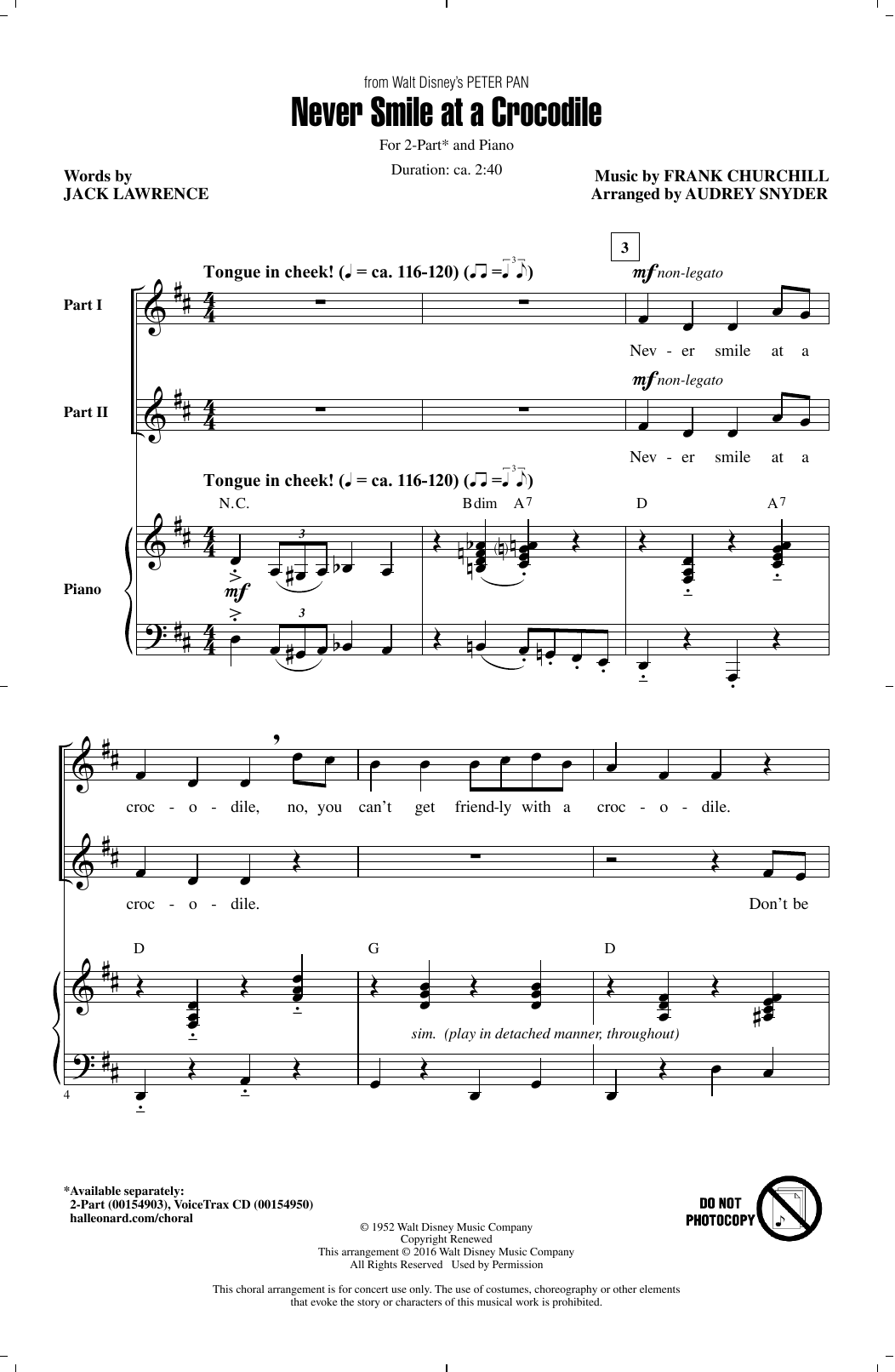 Learn to play Audrey Snyder Never Smile At A Crocodile sheet music for 2-Part Choir in minutes. Price: 3.9900$ Audrey Snyder Never Smile At A Crocodile sheet music notes and chords arranged for 2-Part Choir