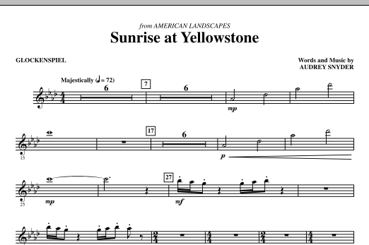 Learn to play Audrey Snyder Sunrise At Yellowstone - Glockenspiel/Chimes sheet music for Choir Instrumental Pak in minutes. Audrey Snyder Sunrise At Yellowstone - Glockenspiel/Chimes sheet music notes and chords. Download Printable PDF.