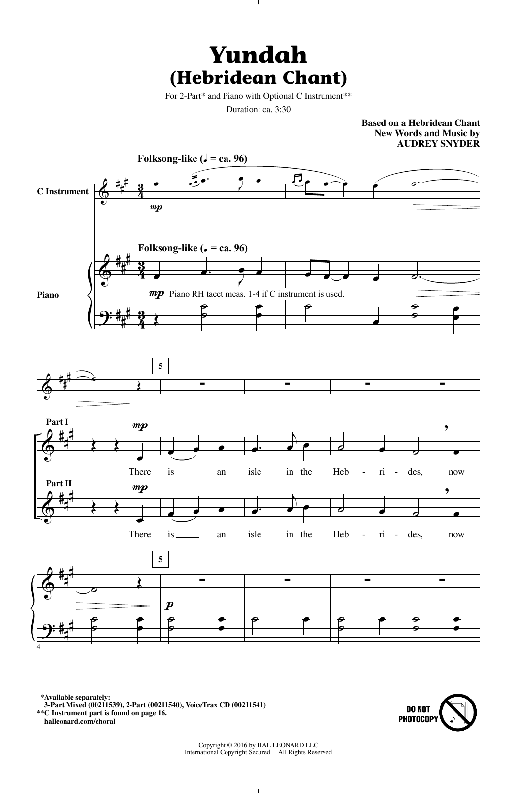 Learn to play Audrey Snyder Yundah (Hebridean Chant) sheet music for 2-Part Choir in minutes. Price: 3.9900$ Audrey Snyder Yundah (Hebridean Chant) sheet music notes and chords arranged for 2-Part Choir