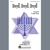 Download or print B. Wayne Bisbee Dreydl, Dreydl, Dreydl Sheet Music Printable PDF 11-page score for Concert / arranged 2-Part Choir SKU: 290440