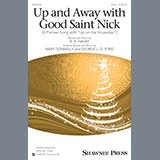 Download or print B.R. Hanby Up And Away With Good Saint Nick (A Partner Song With 