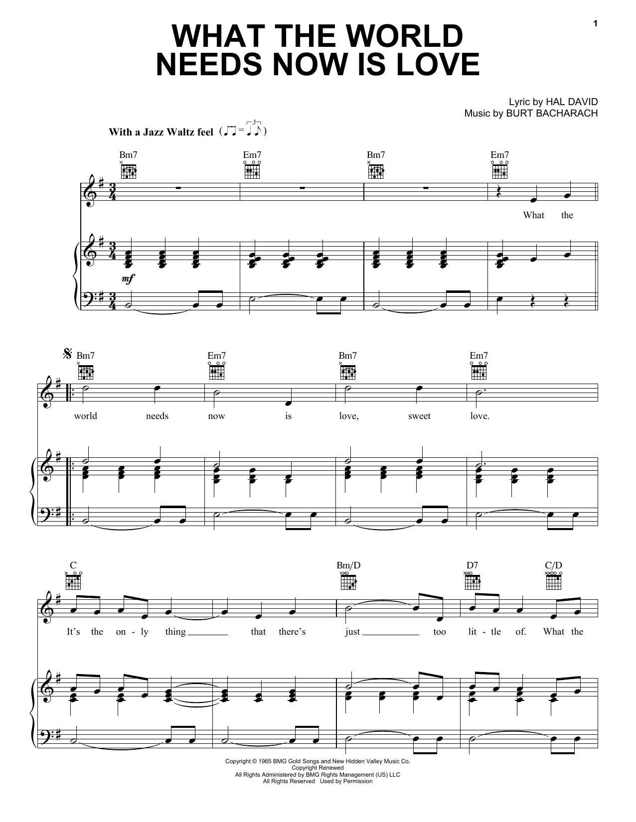 Learn to play Bacharach & David What The World Needs Now Is Love sheet music for Piano, Vocal & Guitar (Right-Hand Melody) in minutes. Bacharach & David What The World Needs Now Is Love sheet music notes and chords. Download Printable PDF.