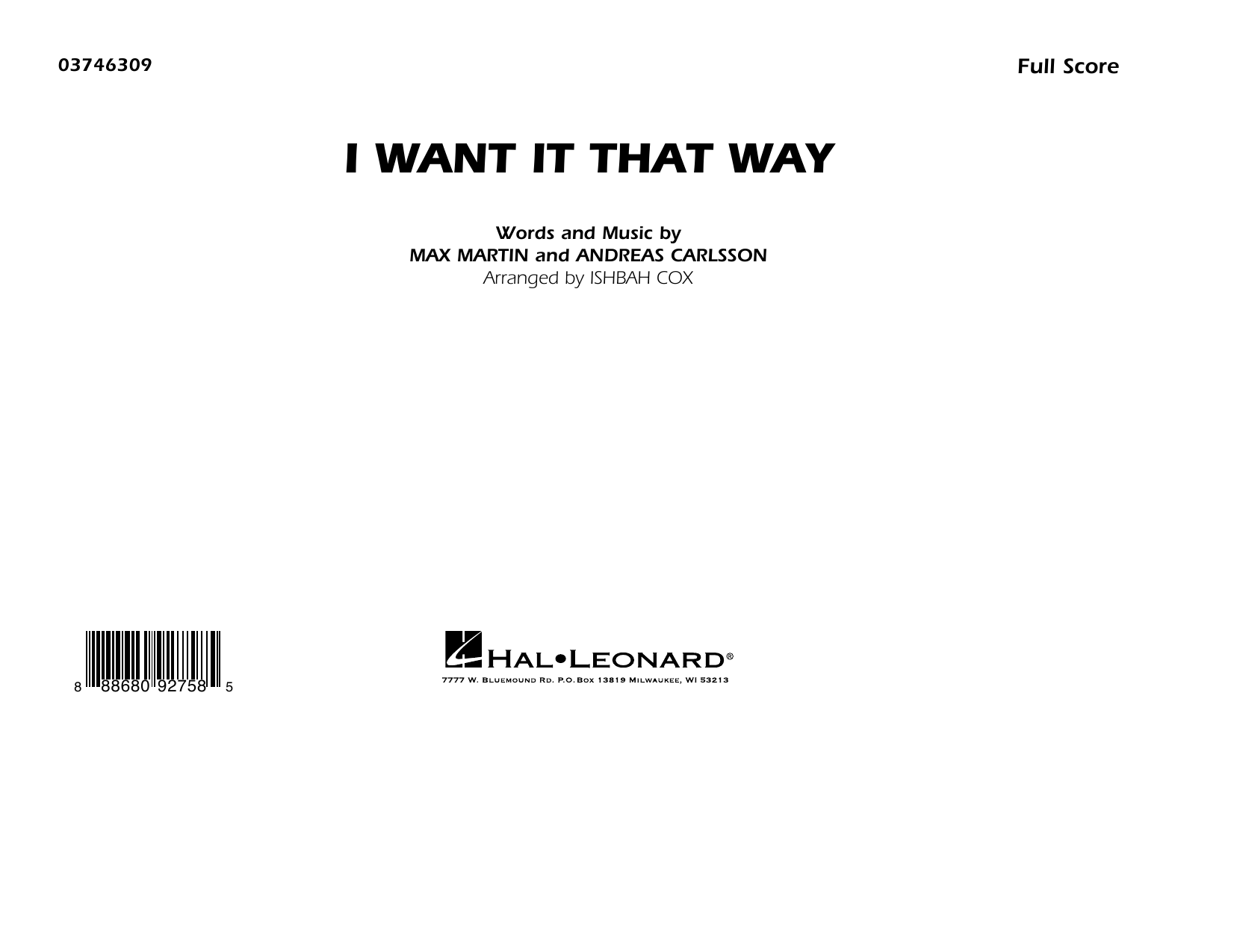 Learn to play Backstreet Boys I Want It That Way (arr. Ishbah Cox) - Conductor Score (Full Score) sheet music for Marching Band in minutes. Backstreet Boys I Want It That Way (arr. Ishbah Cox) - Conductor Score (Full Score) sheet music notes and chords. Download Printable PDF.